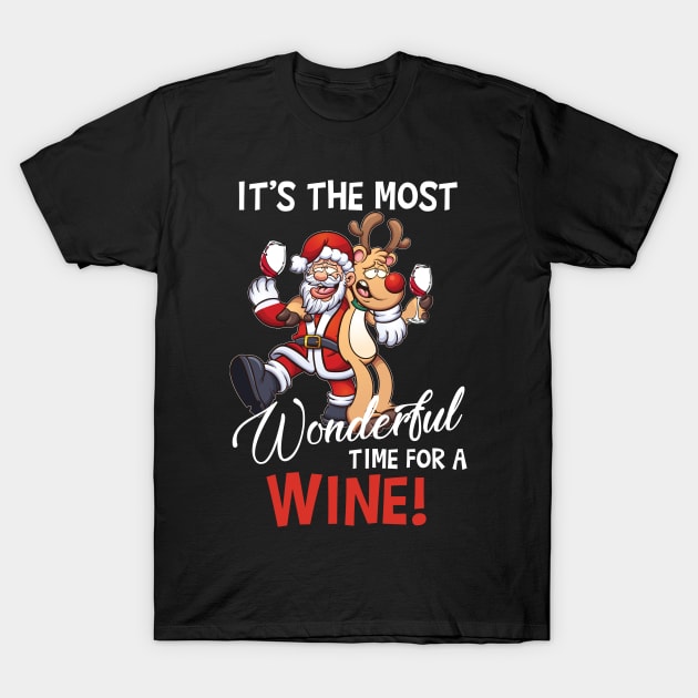 It's The Most Wonderful Time For A Wine Santa Xmas T-Shirt by TeeSky